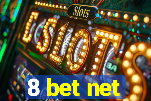 8 bet net